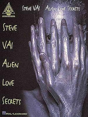 Image du vendeur pour Steve Vai : Alien Love Secrets mis en vente par GreatBookPrices