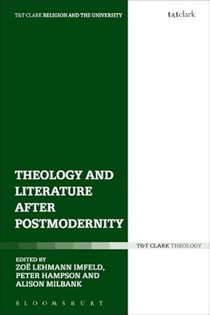 Bild des Verkufers fr Theology and Literature After Postmodernity zum Verkauf von GreatBookPrices