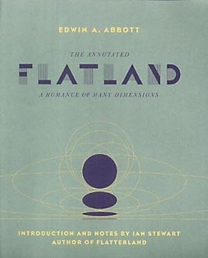 Seller image for The Annotated Flatland: A Romance of Many Dimensions for sale by WeBuyBooks