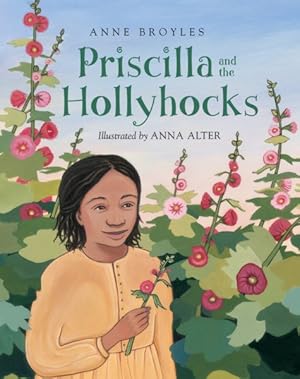 Seller image for Priscilla and the Hollyhocks for sale by GreatBookPrices
