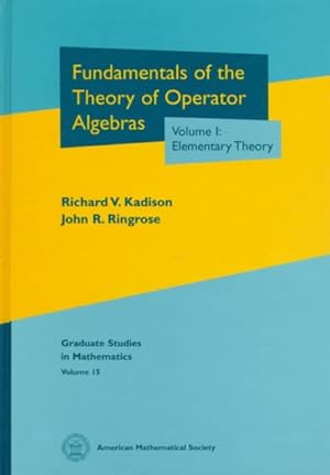 Seller image for Fundamentals of the Theory of Operator Algebras for sale by GreatBookPrices