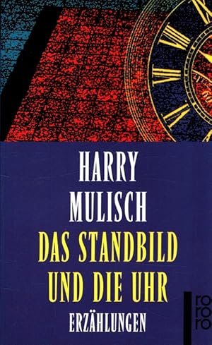 Seller image for Das Standbild und die Uhr - Erzhlungen Aus dem Niederlnd. von Hans Herrfurth und Martina den Hertog-Vogt / Rororo ; 22035 for sale by Versandantiquariat Nussbaum