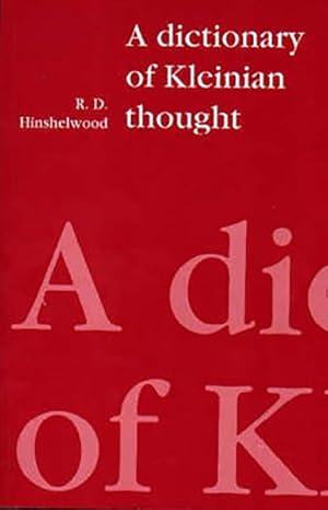 Immagine del venditore per Dictionary of Kleinian Thought venduto da GreatBookPrices