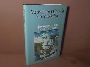 Bild des Verkufers fr Mensch und Umwelt im Mittelalter. zum Verkauf von Antiquariat Deinbacher