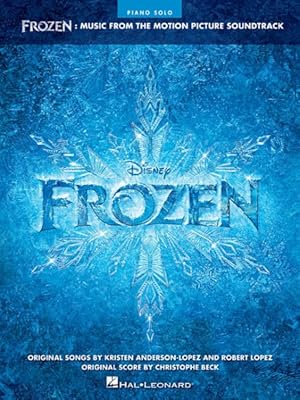 Seller image for Frozen : Music from the Motion Picture Soundtrack: Piano Solo for sale by GreatBookPrices