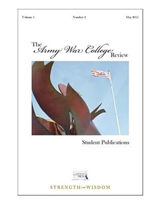 Imagen del vendedor de The Army War College Review - Volume 1 - Number 2 a la venta por GreatBookPrices