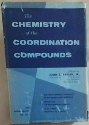 Seller image for The Chemistry of the Coordination Compounds for sale by Chapter 1