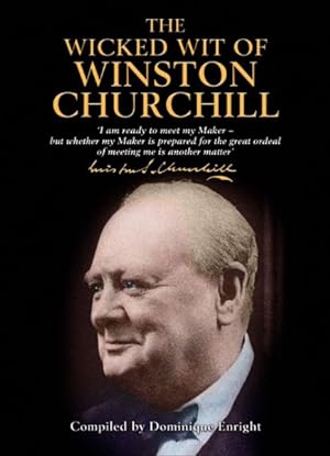 Bild des Verkufers fr Wicked Wit of Winston Churchill zum Verkauf von GreatBookPrices