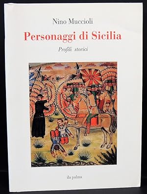 Personaggi di Sicilia: Profili storici (Cronache e storia)