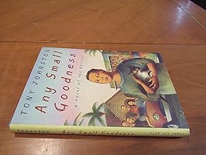 Imagen del vendedor de Any Small Goodness: A Novel Of The Barrio a la venta por Arroyo Seco Books, Pasadena, Member IOBA