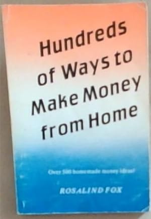 Seller image for Hundreds of Ways to Make Money from Home for sale by Chapter 1