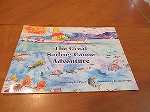 Seller image for The Great Sailing Canoe Adventure" for sale by Arroyo Seco Books, Pasadena, Member IOBA