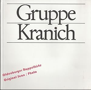 Gruppe Kranich: Ausstellung Stadtmuseum Oldenburg '76 -`77