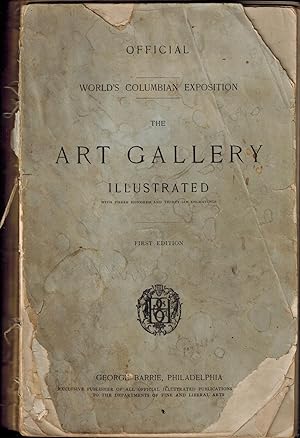 OFFICIAL WORLD'S COLUMBIAN EXPOSITION - THE ART GALLERY, ILLUSTRATED