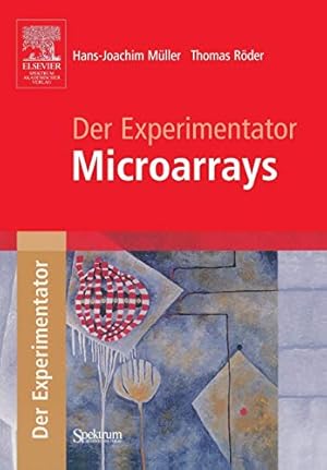 Bild des Verkufers fr Der Experimentator Microarrays zum Verkauf von WeBuyBooks