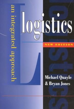 Seller image for Logistics : An Integrated Approach for sale by GreatBookPrices