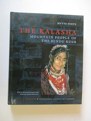 The Kalasha. Mountain People of the Hindu Kush