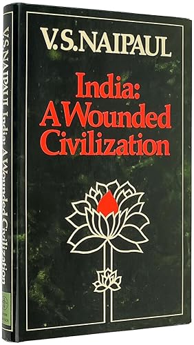 Seller image for India: A Wounded Civilization. for sale by Henry Sotheran Ltd
