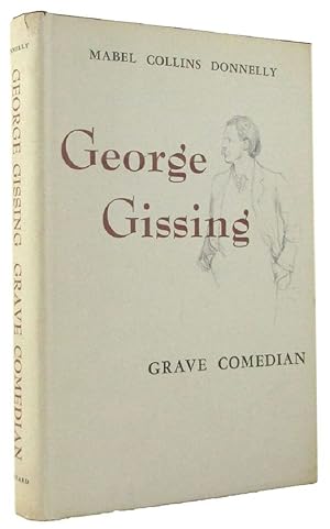 Imagen del vendedor de GEORGE GISSING: grave comedian a la venta por Kay Craddock - Antiquarian Bookseller
