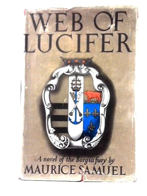 Seller image for Web of Lucifer, a Novel of the Borgia Fury for sale by World of Rare Books