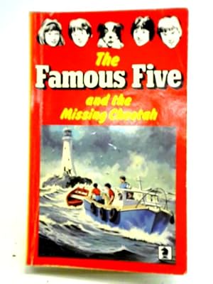 Seller image for The Famous Five and the Missing Cheetah for sale by World of Rare Books