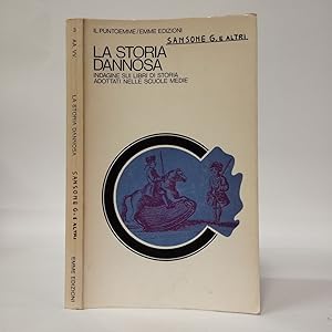 La storia dannosa. Indagine sui libri di storia adottati nelle scuole medie