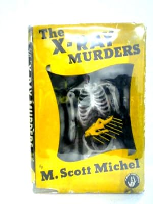 Bild des Verkufers fr The X -Ray Murders zum Verkauf von World of Rare Books