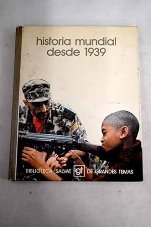 Seller image for Historia mundial desde 1939 for sale by Alcan Libros