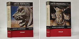 Arte Persiana. Parti E Sassanidi. Proto - iranici, Medi e Achemenidi.