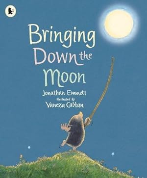 Immagine del venditore per Bringing Down the Moon (Mole and Friends) venduto da WeBuyBooks