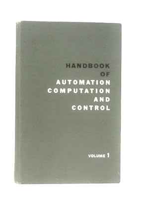 Bild des Verkufers fr Handbook of Automation Computation and Control, Volume 1: Control Fundamentals zum Verkauf von World of Rare Books