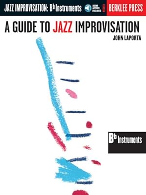 Bild des Verkufers fr Guide to Jazz Improvisation : Bb Instruments zum Verkauf von GreatBookPrices