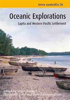 Bild des Verkufers fr Oceanic Explorations: Lapita and Western Pacific Settlement zum Verkauf von GreatBookPricesUK