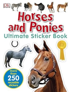 Immagine del venditore per Horses and Ponies Ultimate Sticker Book venduto da GreatBookPrices