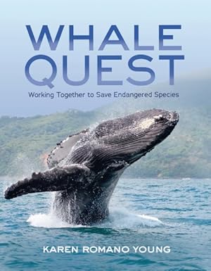 Seller image for Whale Quest : Working Together to Save Endangered Species for sale by GreatBookPricesUK