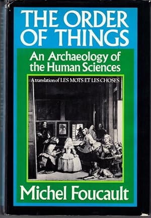 Seller image for The Order of Things. An Archaeology of the Human Sciences. A translation of Les Mots et les choses. for sale by Centralantikvariatet