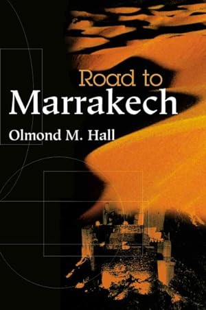 Seller image for Road to Marrakech for sale by GreatBookPricesUK