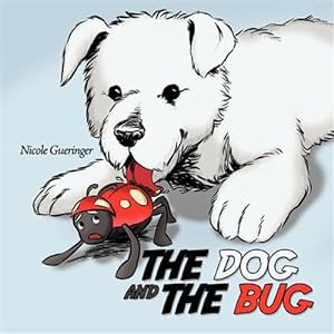 Bild des Verkufers fr Dog and the Bug zum Verkauf von GreatBookPricesUK