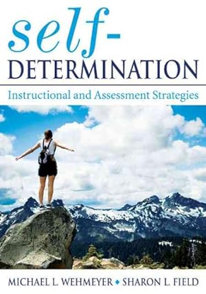 Imagen del vendedor de Self-Determination : Instructional And Assessment Strategies a la venta por GreatBookPricesUK