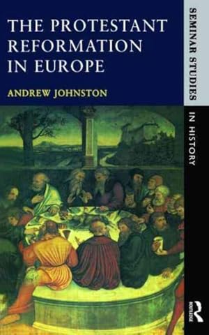 Imagen del vendedor de Protestant Reformation in Europe a la venta por GreatBookPrices