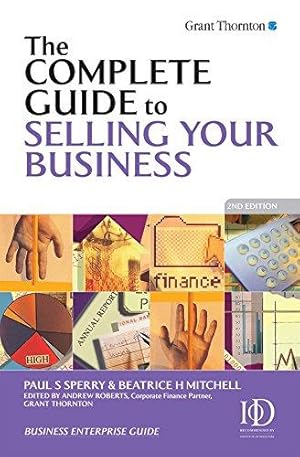 Seller image for The Complete Guide to Selling Your Business for sale by WeBuyBooks