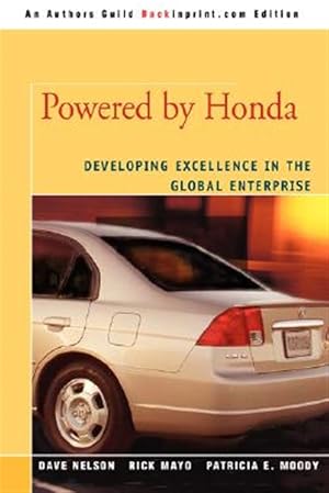 Immagine del venditore per Powered by Honda : Developing Excellence in the Global Enterprise venduto da GreatBookPricesUK