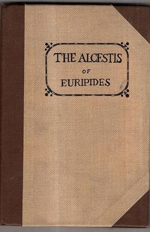 Seller image for The Alcestis of Euripides for sale by High Street Books