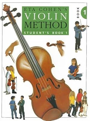 Imagen del vendedor de Eta Cohen : Violin Method Book 1 - Student's Book a la venta por GreatBookPrices