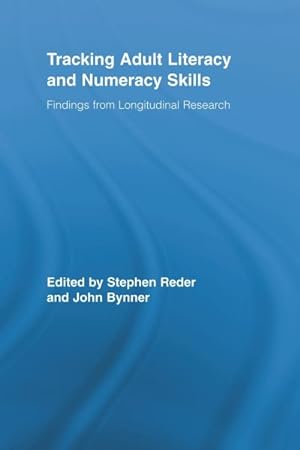 Seller image for Tracking Adult Literacy and Numeracy Skills : Findings from Longitudinal Research for sale by GreatBookPricesUK