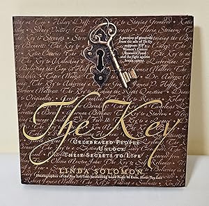 The Key; celebrated people unlock their secrets to life
