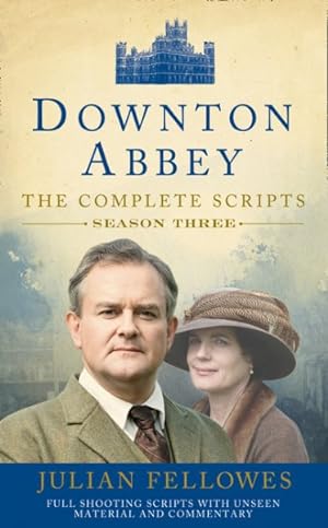 Imagen del vendedor de Downton Abbey: Series 3 Scripts (Official) a la venta por GreatBookPrices