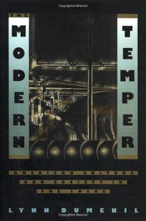 Image du vendeur pour Modern Temper: American Culture and Society in the 1920s mis en vente par WeBuyBooks