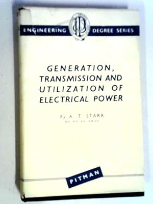 Image du vendeur pour Generation, Transmission and Utilization of Electrical Power. mis en vente par World of Rare Books