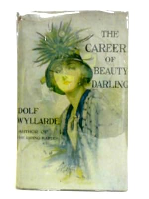 Seller image for The Career of Beauty Darling for sale by World of Rare Books